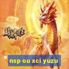 nsp ou xci yuzu